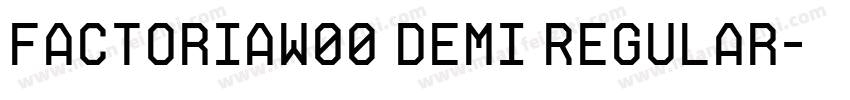 FactoriaW00 Demi Regular字体转换